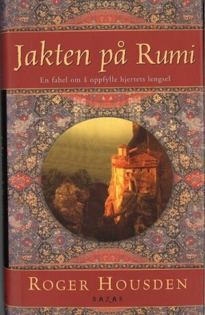bokomslag Jakten På Rumi, Roger Housden