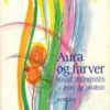 Bokforside Aura og farver - i teori og praksis