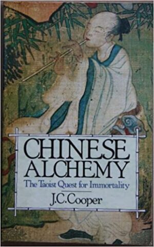 bokforside Chinese alchemy: The Taoist quest for immortality