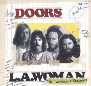 platecoer Doors, L.A. Woman, The Workshop Sessions