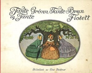 Bokforside - Tante Grønn Tante Brun og Tante Fiolett
