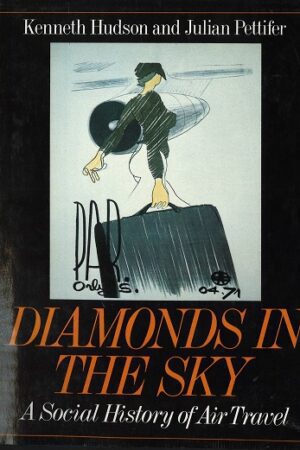 bokomslag Diamonds In The Sky, A Sosial History Of Air Travelo