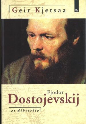 bokomslag Fjodor Dostojevskij, Et Dikterliv