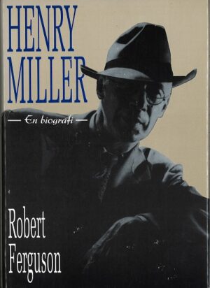bokomslag Henry Miller BiografiRobert Ferguson
