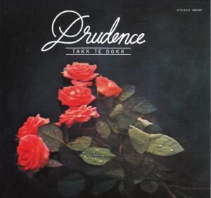 Prudence, Takk Te Dokk, Vinyl