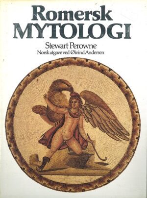 bokomslag Romersk Mytologi, Stewart Perowne