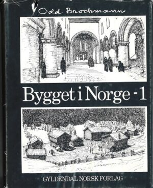 bokomslag Bygget I Norge 1, Odd Brochmann