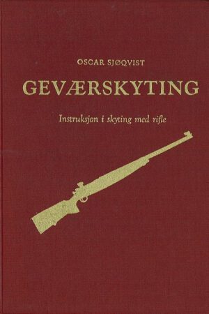 bokforside Gevaerskyting, Oscar Sjoequist