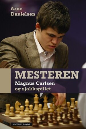 bokomslag Mesteren, Magnus Carlsen Og Sjakkspillet