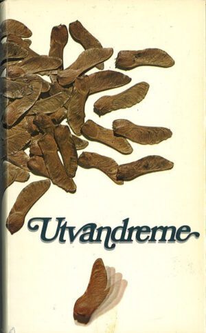 Utvandrere, Innvandrere, Siste Brev Hjem Bind 1