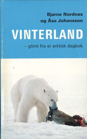 bokforside Vinterland, Glimt Fra Ei Arktisk Dagbok