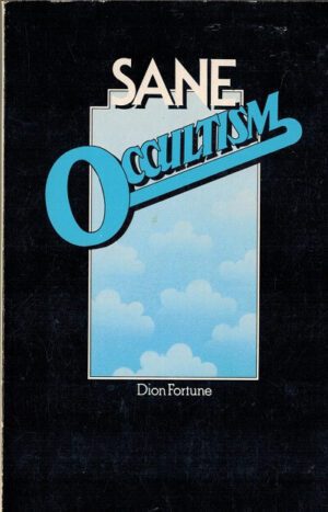 bokforside Sane Occultism, Dion Fortune