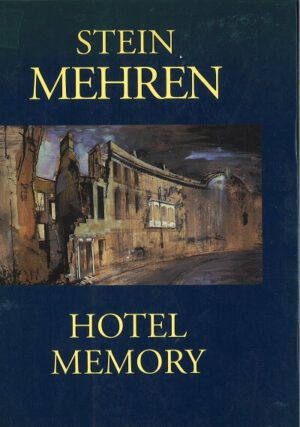 bokforside Hotel Memory, Stein Mehren