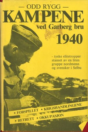 bokomslag Kampene Ved Garberg Bru, 1940