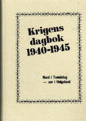 bokforside Krigens Dagbok 1940 1945. Nord I Trøndelag