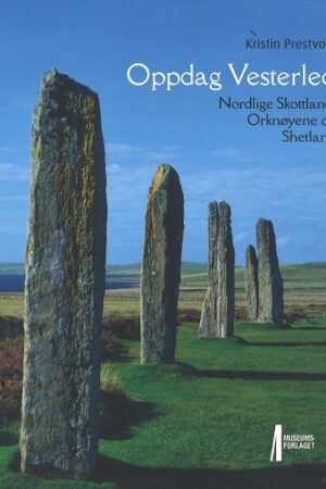 bokforside Oppdag Vesterled, Nordlige Skottland, Orknoeyene Og Shetland