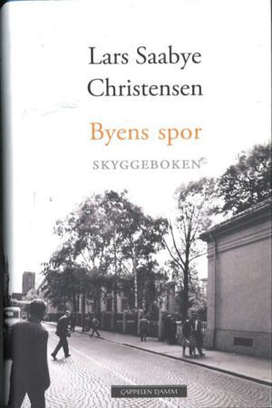 bokomslag , Byens Spor Skyggeboken, Lars Saaby Christensen