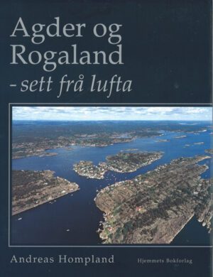 bokomslag Agder Og Rogaland Sett Fra Lufta