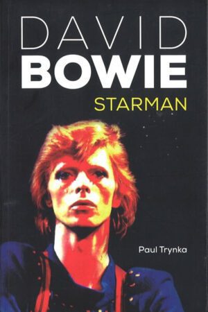 bokforside David Bowie, Starman, Biografi