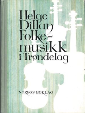 bokforside Folkemusikk I Troendelga, Band 1