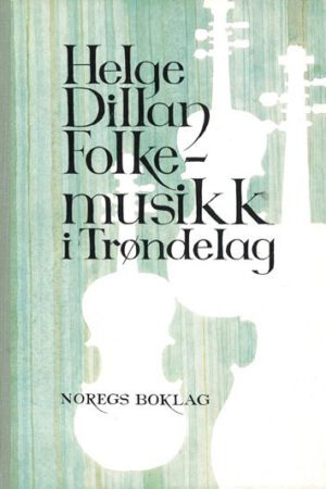 bokforside Folkemusikk I Troendelga, Band 1