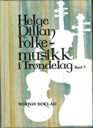 bokforside Folkemusikk I Troendelga, Band V