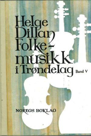 bokforside Folkemusikk I Troendelga, Band V