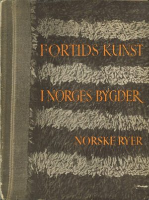 bokside Fortids Kunst I Norges Bygder Norske Ryer