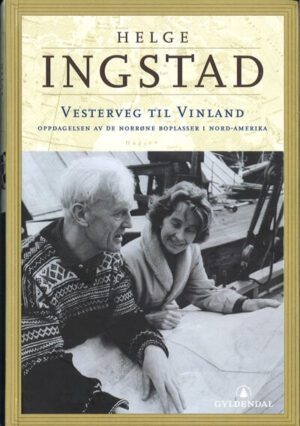bokforside Helge Ingstad, Vesterveg Til Vinland