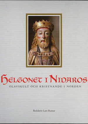 bokforside Helgonet I Nidaros, Olavskult Og Kristnande I Norden
