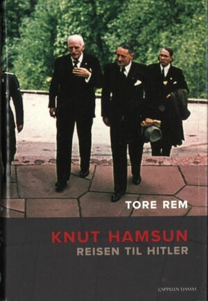 bokomslag Knut Hamsun, Reisen Til Hitler