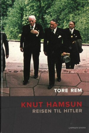 bokomslag Knut Hamsun, Reisen Til Hitler