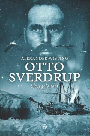 bokomslag Otto Sverdrup, Skyggelandet