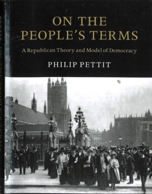 bokforside On The Peoples Terms, Philip Pettit
