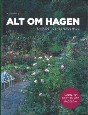 bokforside Alt Om Hagen - en guide til en levende hage
