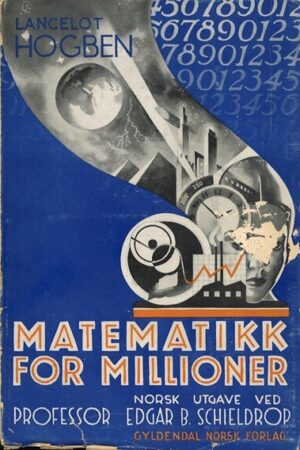 bokomslag Matematikk For Millioner , Lancelot Hogben