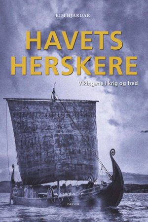 bokomslag havets herskere, vikingene i krig og fred