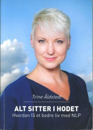 bokforside Alt Sitter I Hodet, Trine Aaldstedt