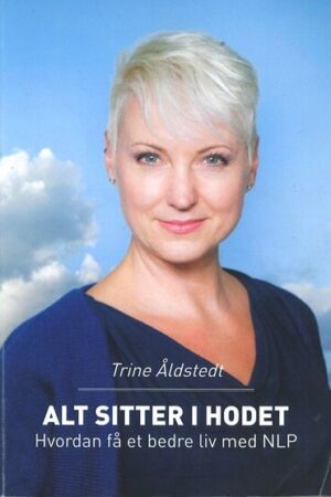 bokforside Alt Sitter I Hodet, Trine Aaldstedt