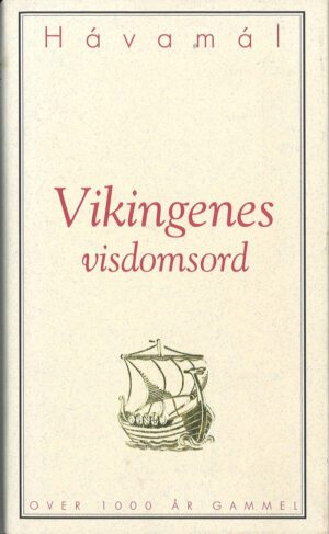 bokomslag Haavamaal , Vikingenes Visdomsord .