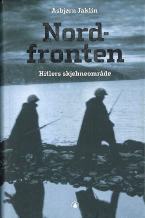 bokomslag Nord Fronten Hitlers Skjebneomraade