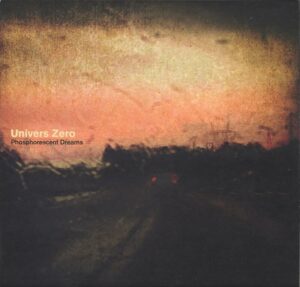 platecover Universe Zero, Phosphorescent Dreams
