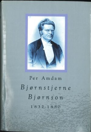 bokomslag Bjoernstjerne Bjoernson, 1832 1880