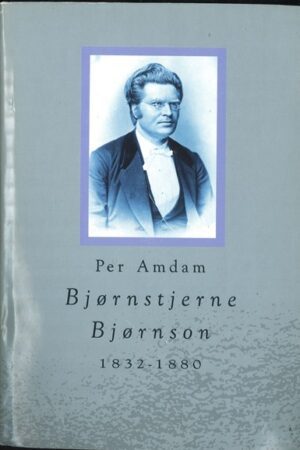 bokomslag Bjoernstjerne Bjoernson, 1832 1880