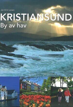 bokomslag Kristiansund, By av hav