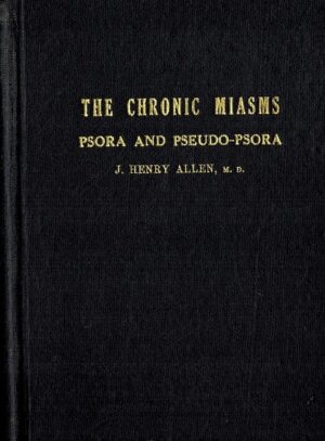 bokforside the cronic miasms, J. Henry Allen