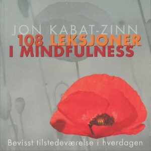 bokforside 108 leksjoner i mindfulness, jon kabat zinn