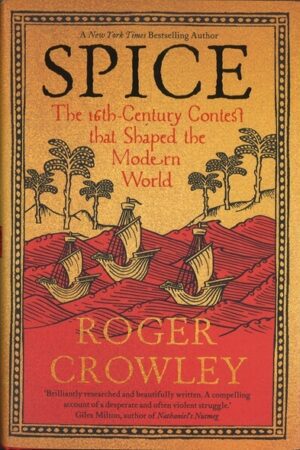 bokomslag spice, roger crowley