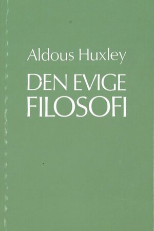 bokforside aldous huxley, den evige filosofi