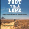 bokomslag foeedt til aa loepe, lakten på loepingens hemmelighet